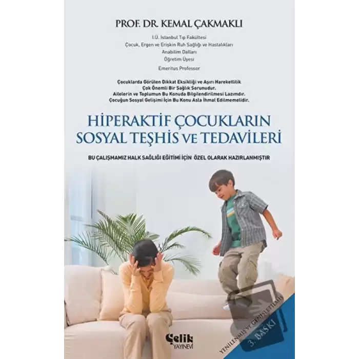 Hiperaktif Çocukların Sosyal Teşhis ve Tedavileri