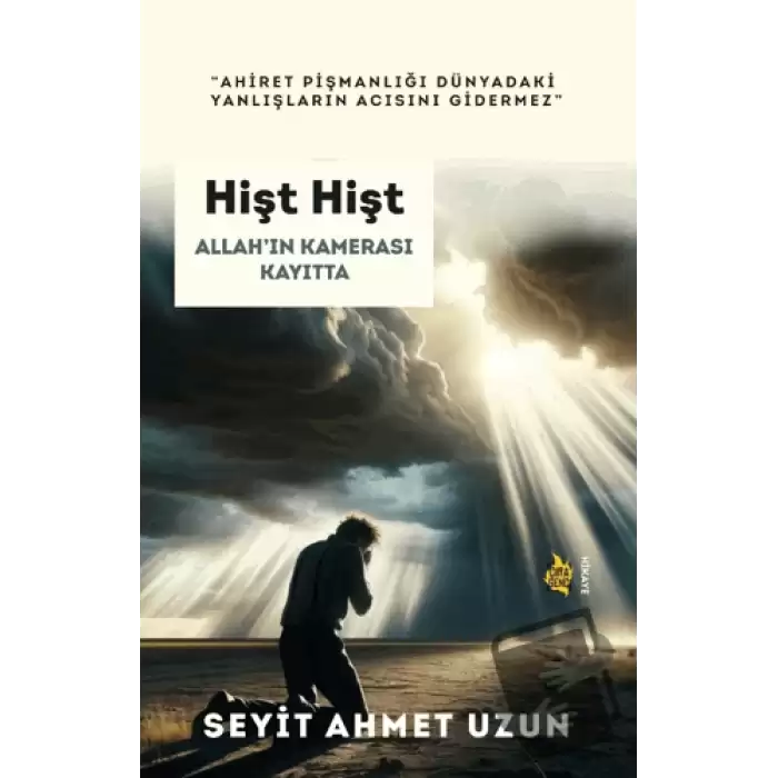 Hişt Hişt Allah’ın Kamerası Kayıtta