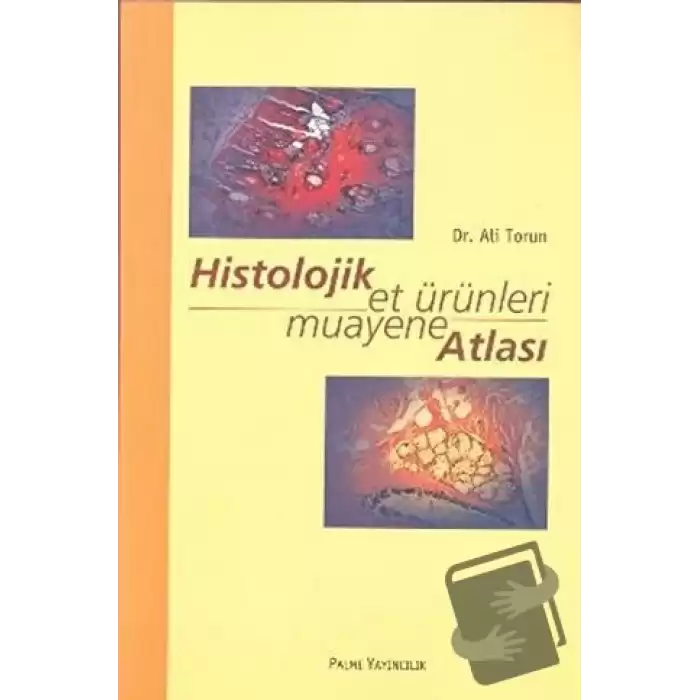 Histolojik Et Ürünleri Muayane Atlası