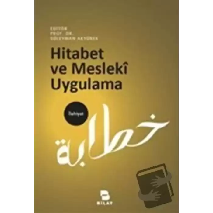 Hitabet ve Mesleki Uygulama