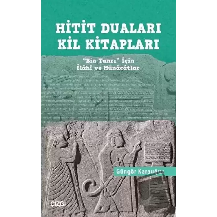 Hitit Duaları Kil Kitapları