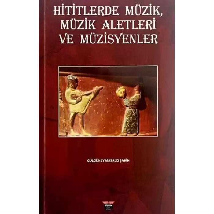 Hititlerde Müzik, Müzik Aletleri Ve Müzisyenler