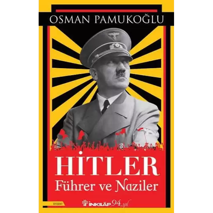 Hitler - Führer ve Naziler