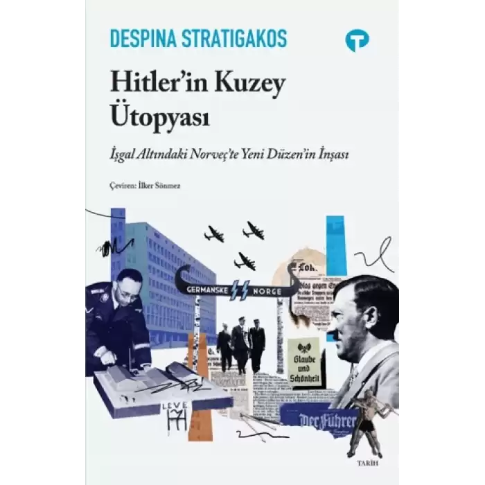 Hitlerin Kuzey Ütopyası