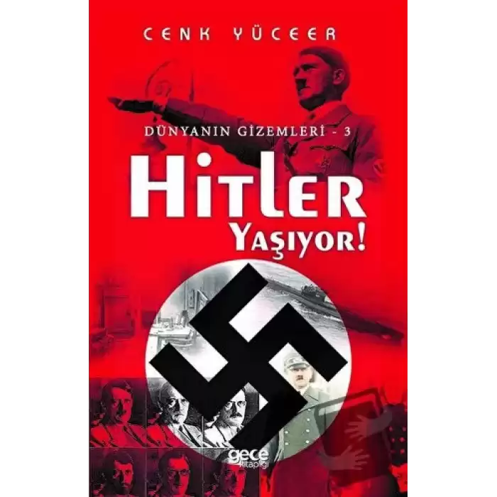 Hitler Yaşıyor!