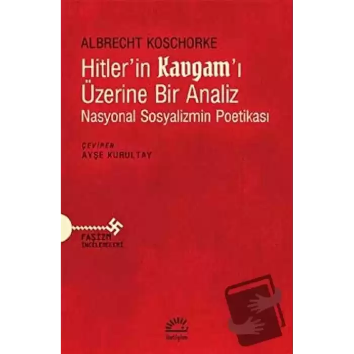 Hitler’in Kavgam’ı Üzerine Bir Analiz