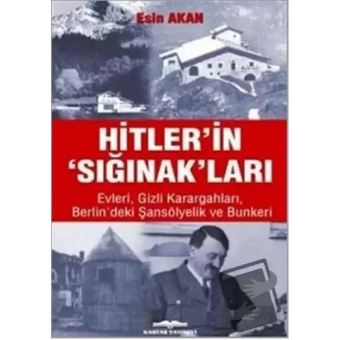 Hitler’in Sığınak’ları