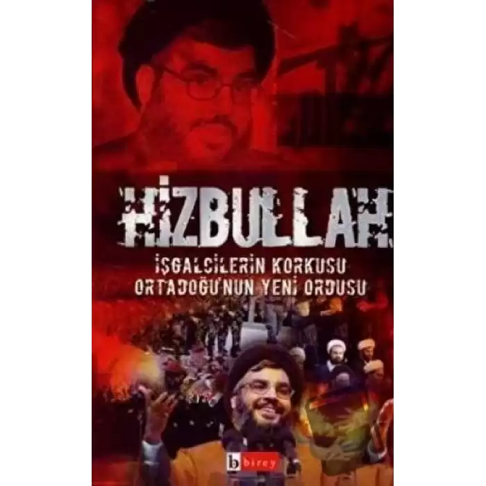 Hizbullah İşgalcilerin Korkusu Ortadoğu’nun Yeni Ordusu