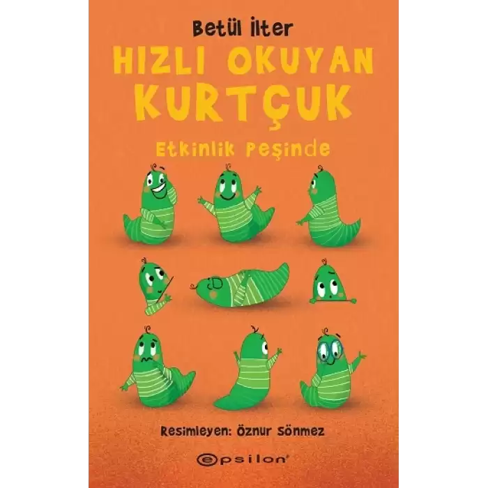 Hızlı Okuyan Kurtçuk - Etkinlik Peşinde