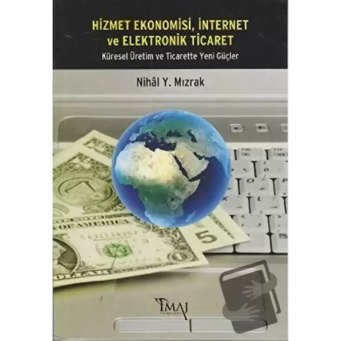 Hizmet Ekonomisi, İnternet ve Elektronik Ticaret