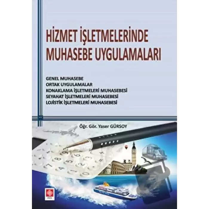 Hizmet İşletmelerinde Muhasebe Uygulamaları