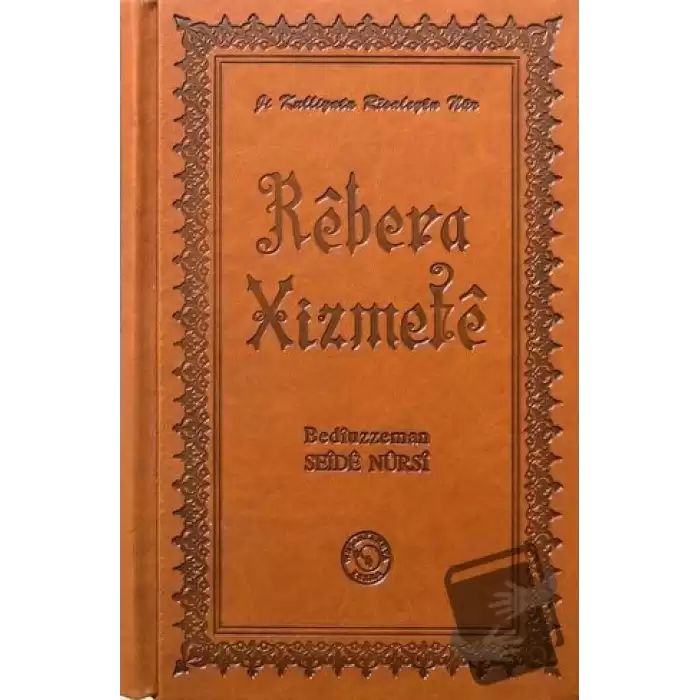 Hizmet Rehberi - Rebera Xizmete (Ciltli)