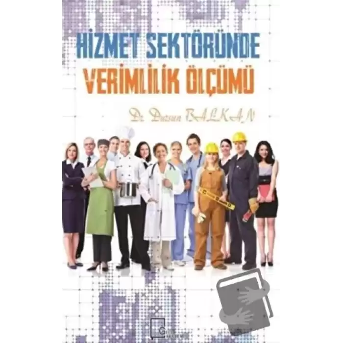 Hizmet Sektöründe Verimlilik Ölçümü