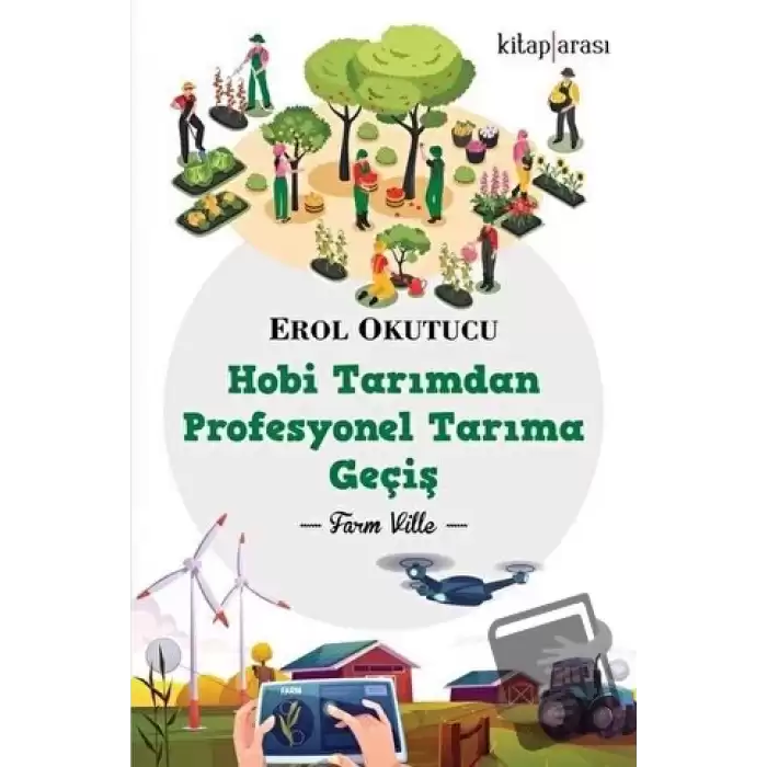 Hobi Tarımdan Profesyonel Tarıma Geçiş