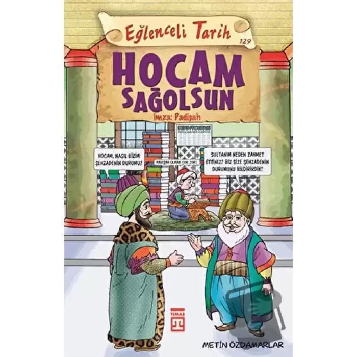 Hocam Sağolsun İmza: Padişah - Eğlenceli Tarih