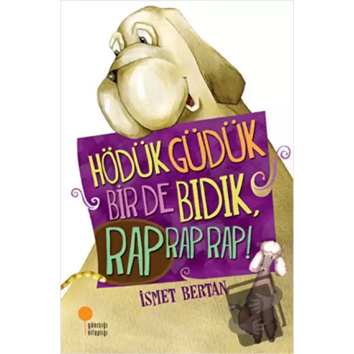 Hödük, Güdük, Bir De Bıdık, Rap Rap Rap!