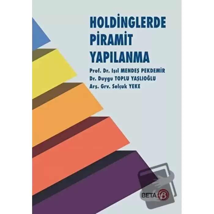 Holdinglerde Piramit Yapılanma