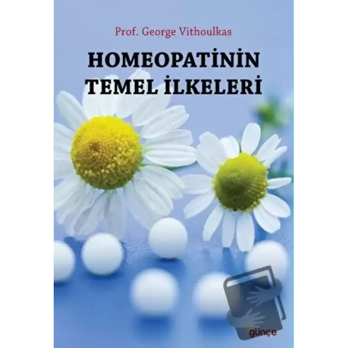 Homeopatinin Temel İlkeleri