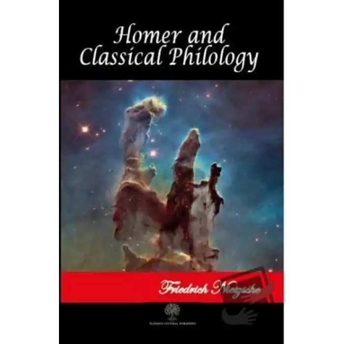 Homer and Classical Philology