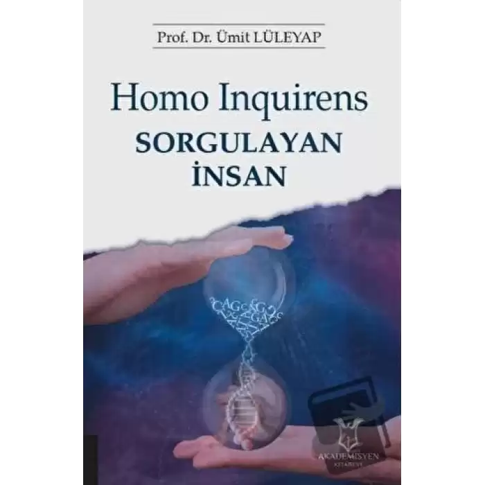 Homo Inquirens: Sorgulayan İnsan