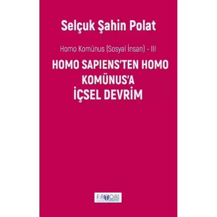 Homo Komünus -III- İçsel Devrim