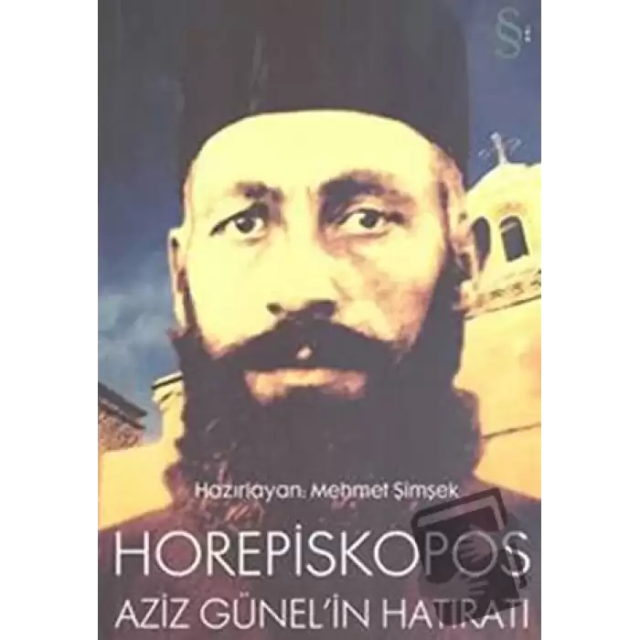 Horepiskopos Aziz Günel’in Hatıratı