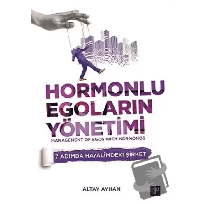 Hormonlu Egoların Yönetimi