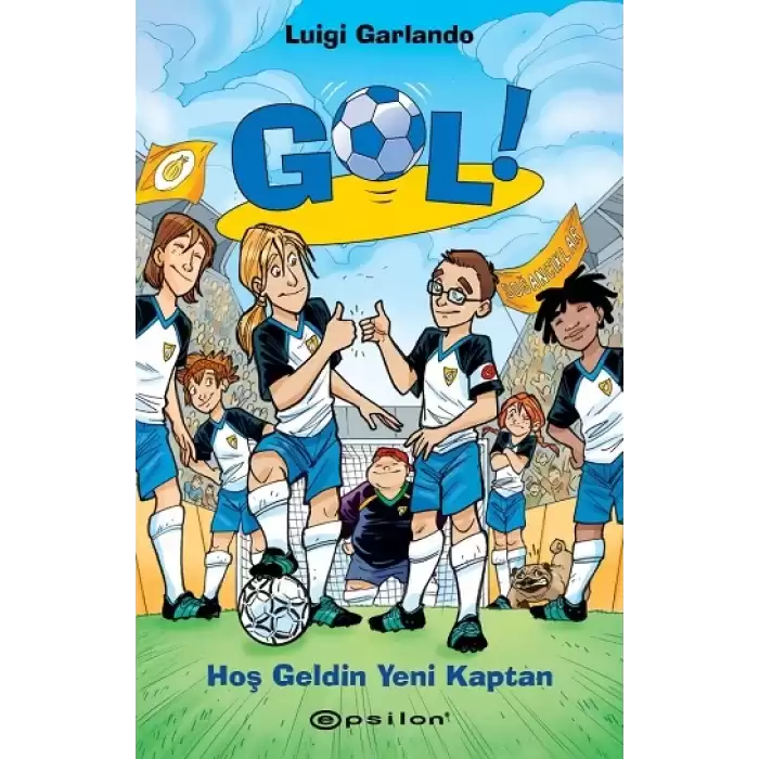 Hoş Geldin Yeni Kaptan - Gol 8 (Ciltli)