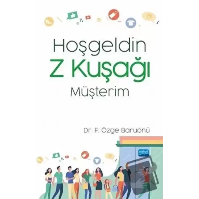 Hoşgeldin Z Kuşağı Müşterim