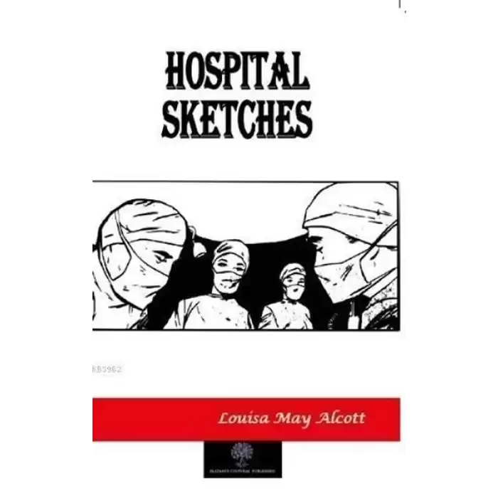 Hospital Sketches