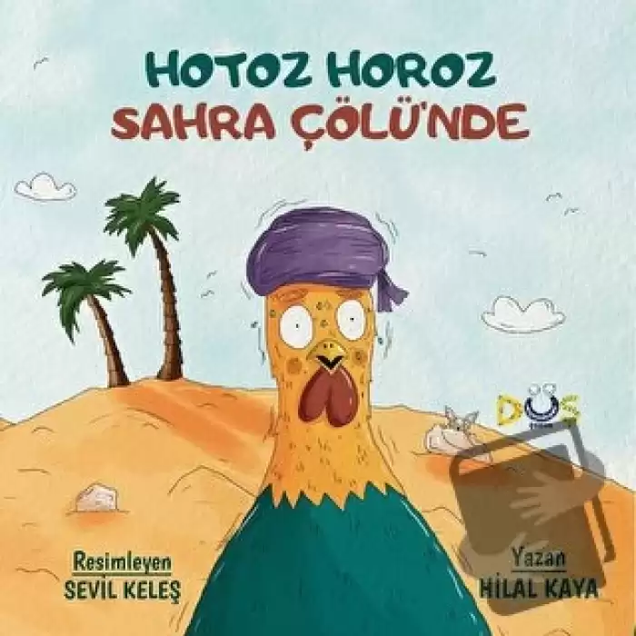 Hotoz Horoz Sahra Çölünde