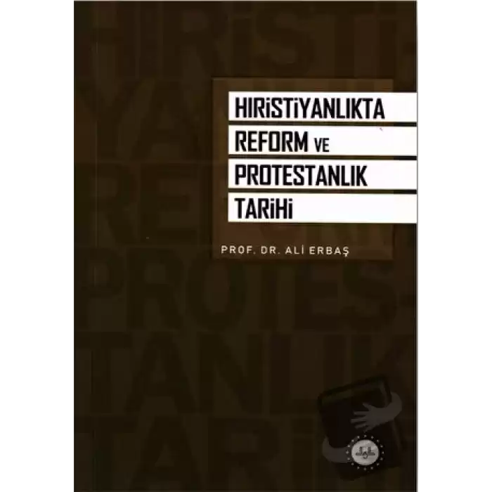 Hristiyanlıkta Reform ve Protestanlık Tarihi