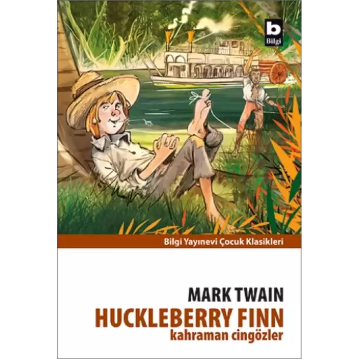 Huckleberry Finn Kahraman Cingözler