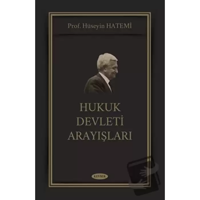 Hukuk Devleti Arayışları