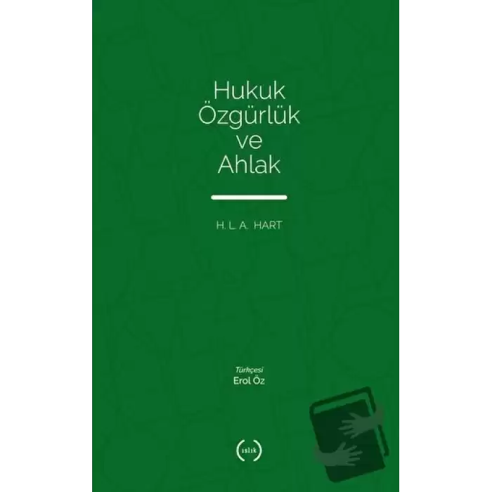 Hukuk Özgürlük ve Ahlak