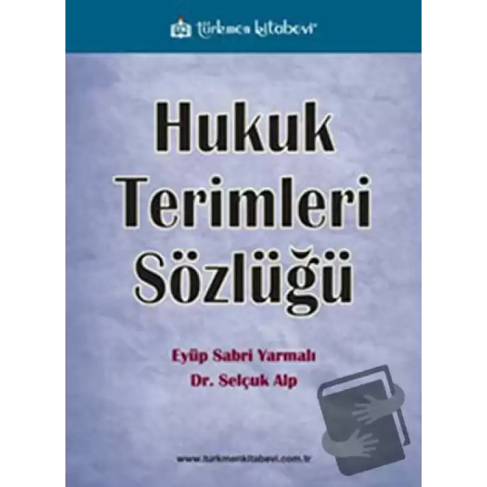 Hukuk Terimleri Sözlüğü