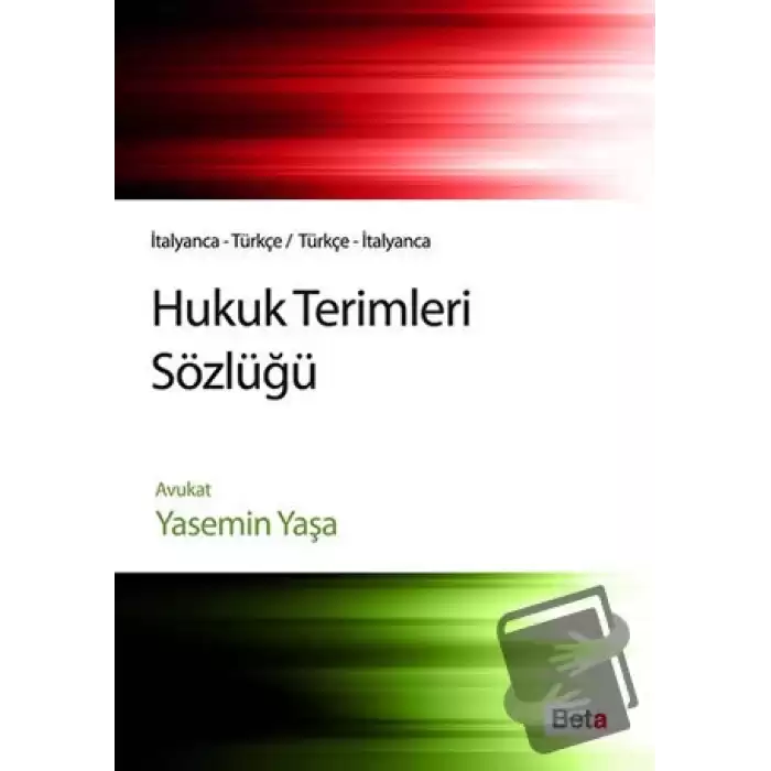 Hukuk Terimleri Sözlüğü (İtalyanca-Türkçe / Türkçe-İtalyanca)