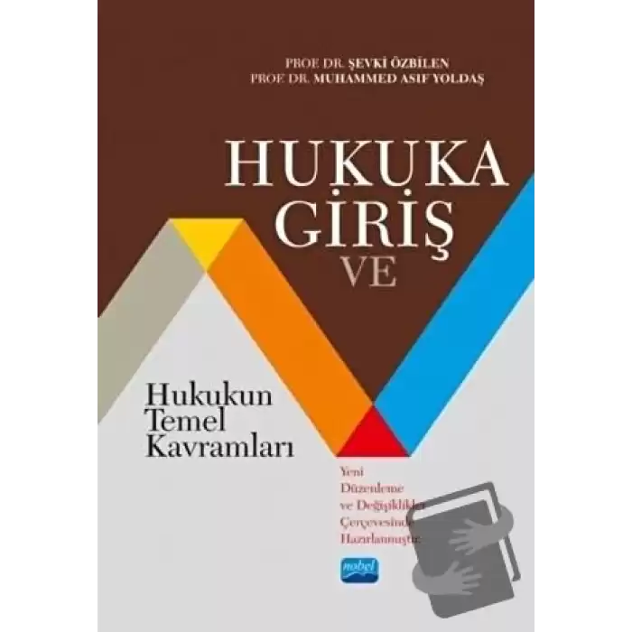 Hukuka Giriş ve Hukukun Temel Kavramları