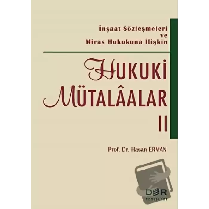 Hukuki Mütalaalar 2 (Ciltli)