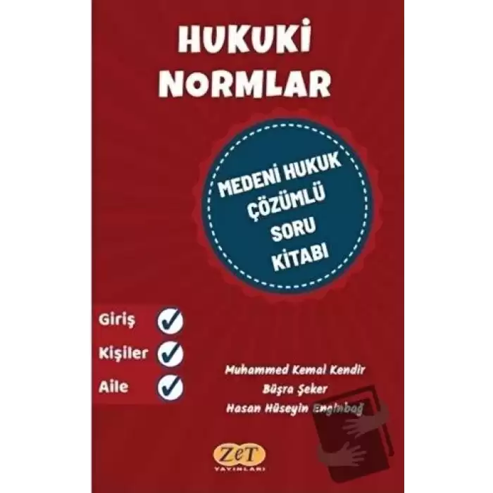 Hukuki Normlar Medeni Hukuk Çözümlü Soru Kitabı