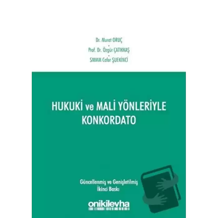 Hukuki ve Mali Yönleriyle Konkordato