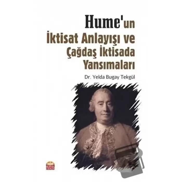 Hume’un İktisat Anlayışı ve Çağdaş İktisada Yansımaları