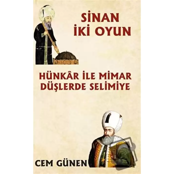 Hünkar ile Mimar - Düşlerde Selimiye