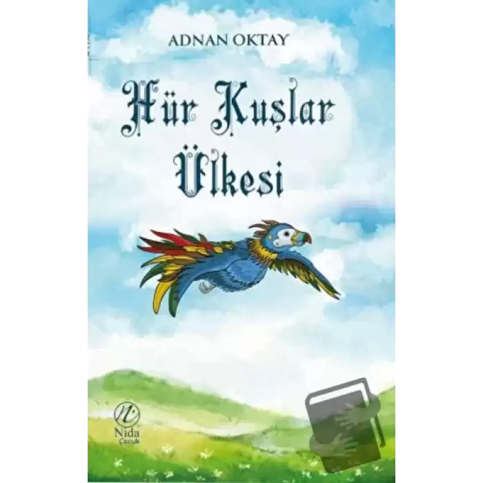 Hür Kuşlar Ülkesi