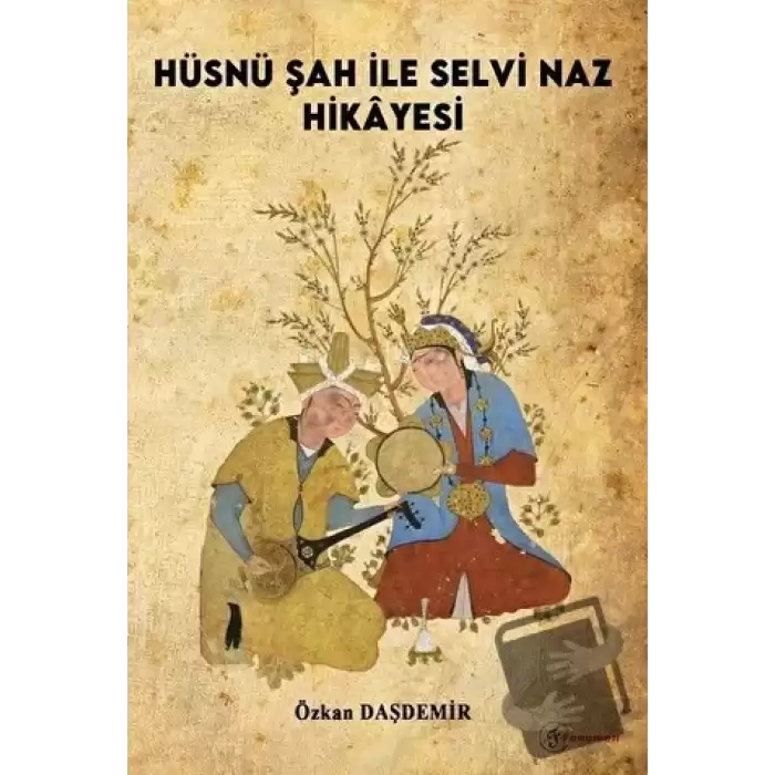 Hüsnü Şah İle Selvi Naz Hikayesi