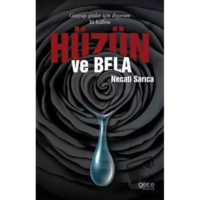 Hüzün ve Bela