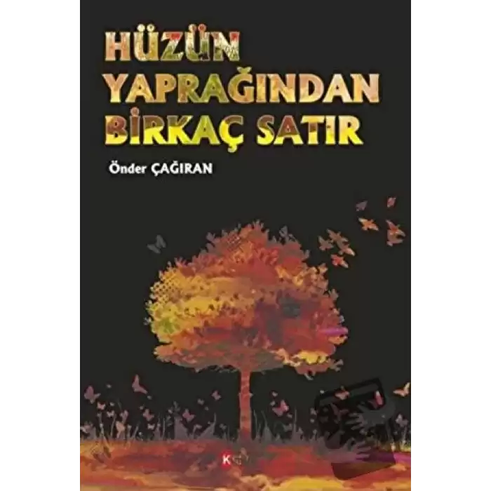 Hüzün Yaprağından Birkaç Satır