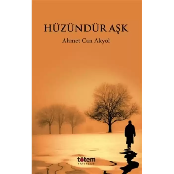 Hüzündür Aşk