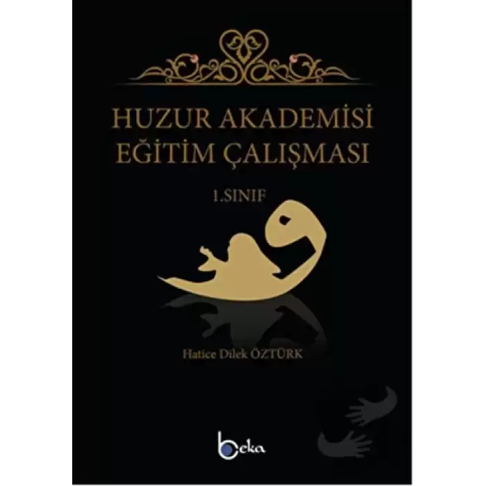 Huzur Akademisi Eğitim Çalışması 1. Sınıf