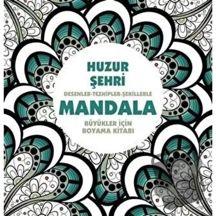 Huzur Şehri - Mandala